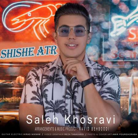 Saleh Khosravi – Shishe Atr